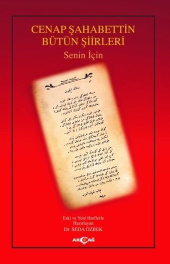 Cenap Şahabettin Bütün Şiirleri - Senin için Seda Özbek Akçağ Yayınları