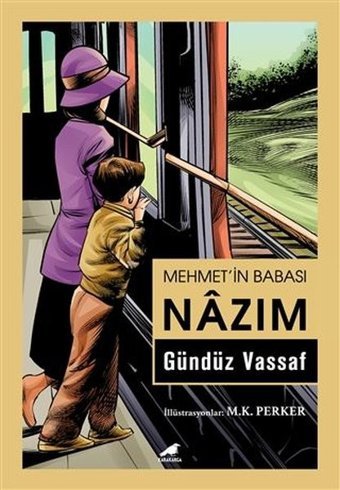 Mehmetin Babası Nazım Gündüz Vassaf Karakarga