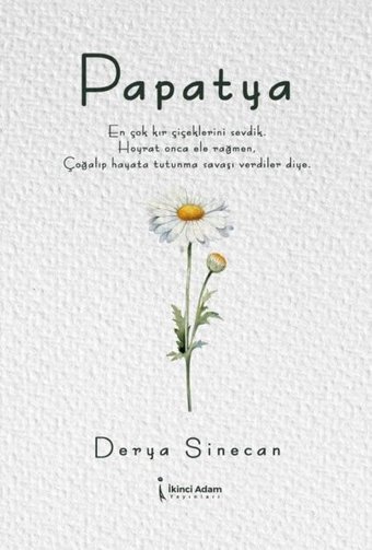 Papatya Derya Sinecan İkinci Adam Yayınları