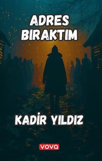 Adres Bıraktım Kadir Yıldız Vova Yayınları