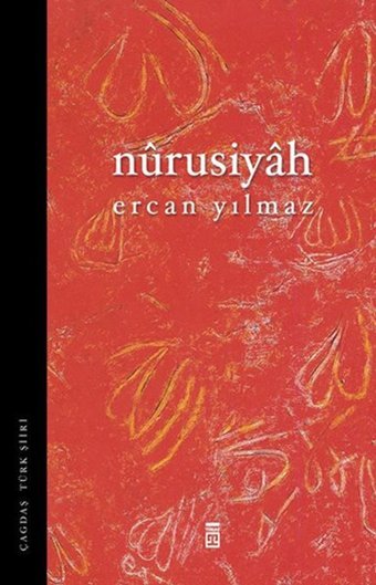 Nurusiyah Ercan Yılmaz Timaş Yayınları