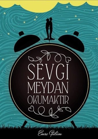 Sevgi Meydan Okumaktır Emre Gülüm Daktilo Yayınları