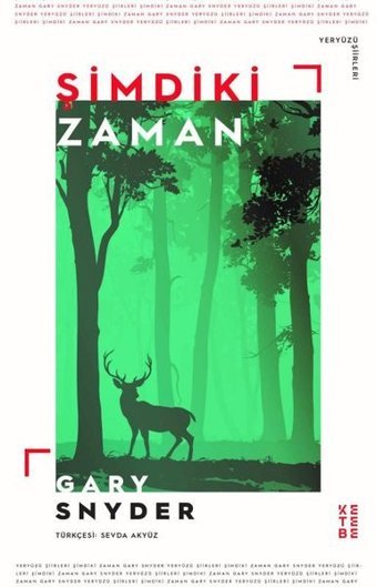 Şimdiki Zaman - Yeryüzü Şiirleri Gary Snyder Ketebe