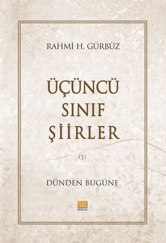 Üçünü Sınıf Şiirler Rahmi H. Gürbüz Tunç Yayıncılık