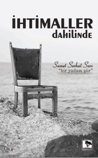 İhtimaller Dahilinde Samet Serhat Sarı Çınaraltı Yayınları