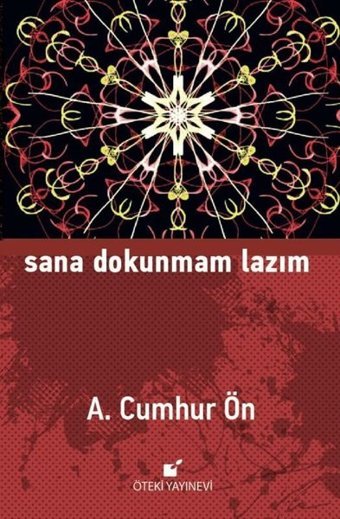 Sana Dokunmam Lazım A. Cumhur Ön Öteki Yayınevi