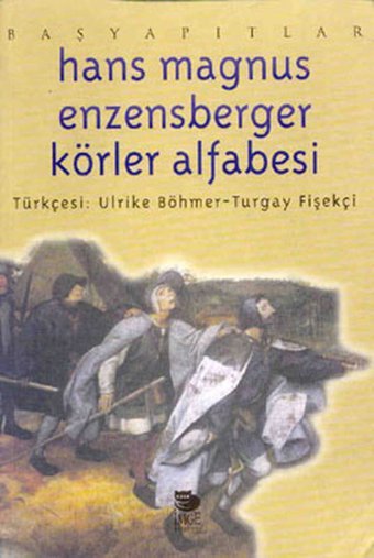 Körler Alfabesi Hans Magnus Enzensberger İmge Kitabevi