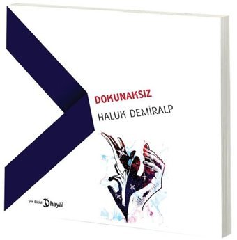 Dokunaksız Haluk Demiralp Hayal