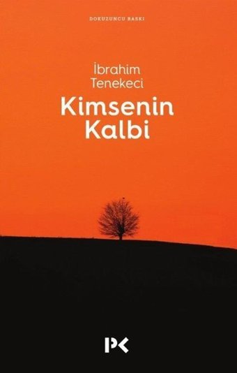 Kimsenin Kalbi İbrahim Tenekeci Profil Kitap