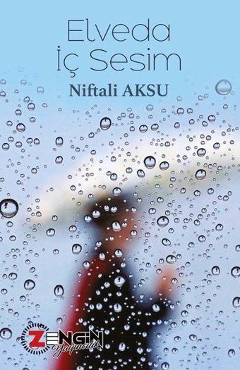 Elveda İç Sesim Niftali Aksu Zengin Yayıncılık