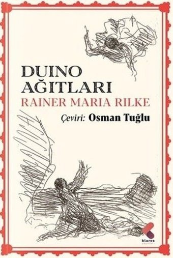 Duino Ağıtları Rainer Maria Rilke Klaros Yayınları