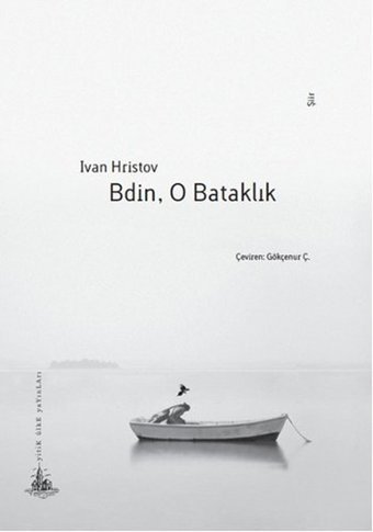 Bdin O Bataklık Ivan Hristov Yitik Ülke Yayınları