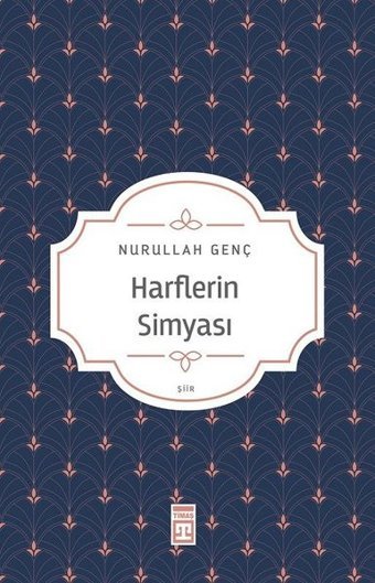 Harflerin Simyası Nurullah Genç Timaş Yayınları