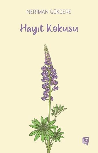 Hayıt Kokusu Neriman Gökdere Lora Yayıncılık