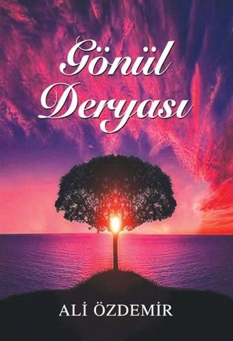 Gönül Deryası Ali Özdemir Tunç Yayıncılık