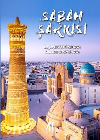 Sabah Şarkısı Laylo Bakhtiyorva Baygenç Yayıncılık