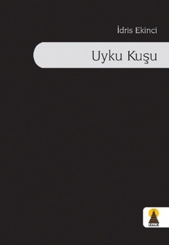 Uyku Kuşu İdris Ekinci Ebabil