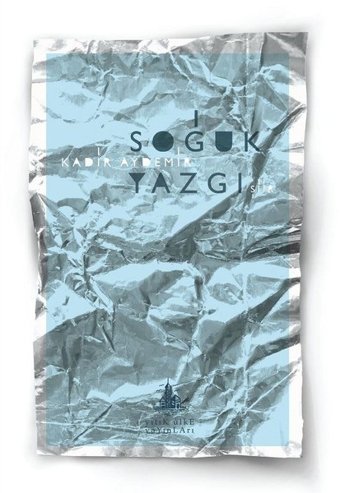 Soğuk Yazgı Kadir Aydemir Yitik Ülke Yayınları