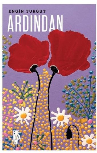 Ardından Engin Turgut Edebiyatist
