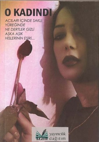 O Kadındı Eylem Serap Kaya İzan Yayıncılık