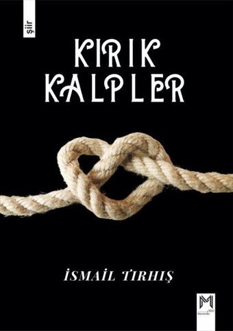Kırık Kalpler İsmail Tırhış Memento Mori Yayınları