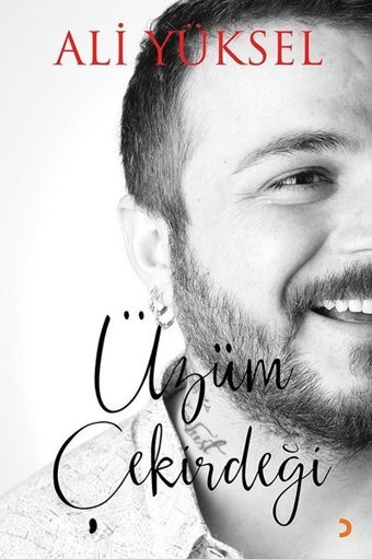 Üzüm Çekirdeği Ali Yüksel Cinius