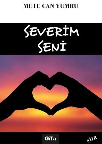 Severim Seni Mete Can Yumru Gita Yayınevi