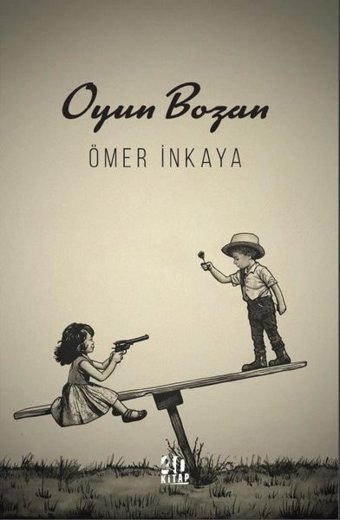 Oyun Bozan Ömer İnkaya 40 Kitap