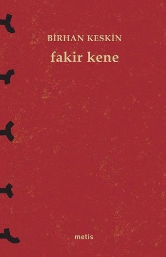 Fakir Kene Birhan Keskin Metis Yayınları