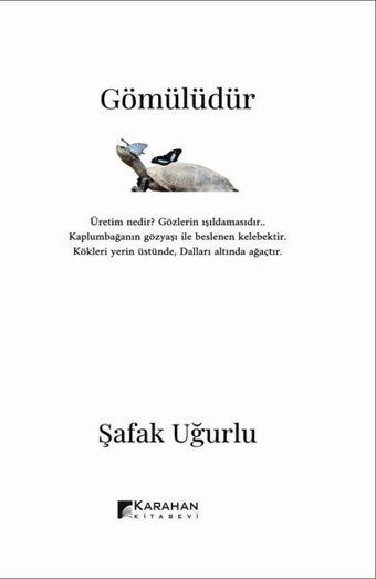 Gömülüdür Şafak Uğurlu Karahan Kitabevi