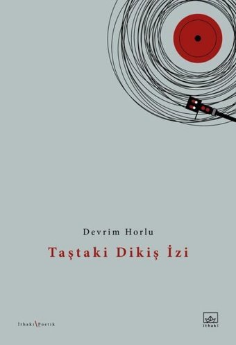 Taştaki Dikiş İzi Devrim Horlu İthaki Yayınları