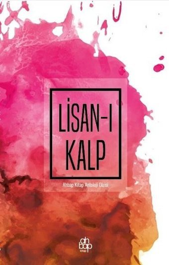 Lisan-ı Kalp Kolektif Ahbap Kitap