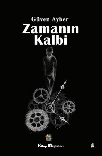 Zamanın Kalbi Güven Ayber Kitap Müptelası Yayınları