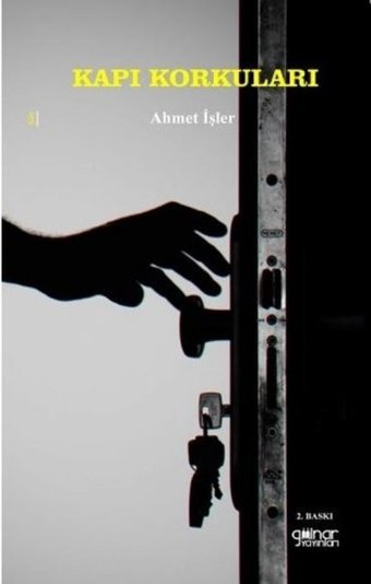 Kapı Korkuları Ahmet İşler Gülnar Yayınları