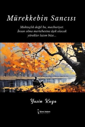Mürekkebin Sancısı Yasin Kaya İkinci Adam Yayınları