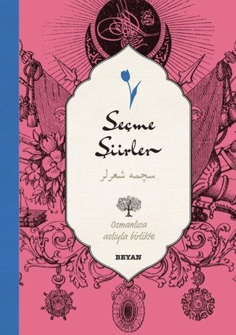 Seçme Şiirler Osmanlıca Türkçe Kolektif Beyan Yayınları