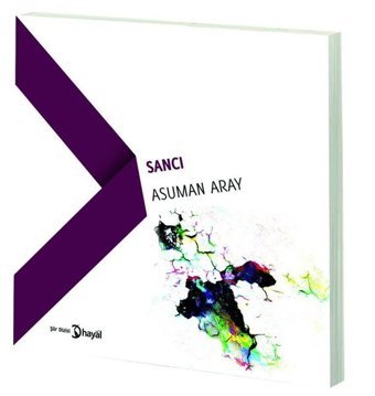 Sancı Asuman Aray Hayal
