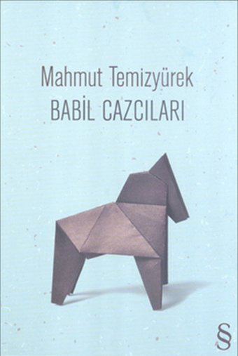 Babil Cazcıları Mahmut Temizyürek Everest Yayınları