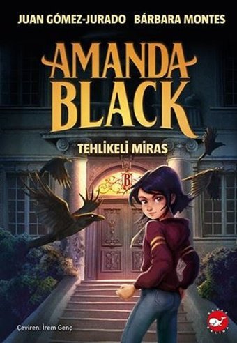 Amanda Black - Tehlikeli Miras Barbara Montes Beyaz Balina Yayınları