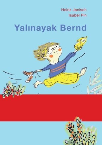 Yalınayak Bernd Heinz Janisch Martı Yayınları