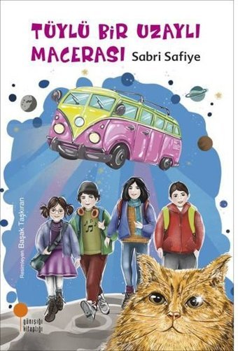 Tüylü Bir Uzaylı Macerası Sabri Safiye Günışığı Kitaplığı