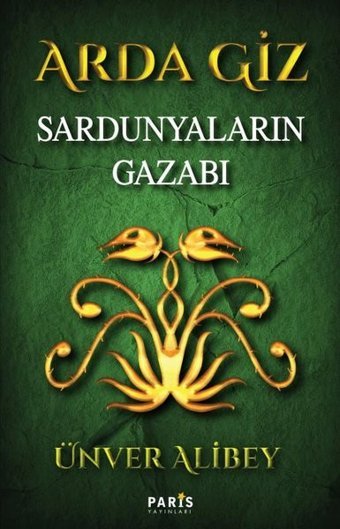 Arda Giz-Sardunyaların Gazabı Ünver Alibey Paris