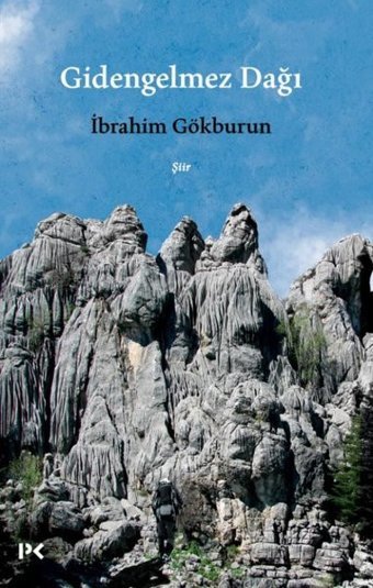 Gidengelmez Dağı İbrahim Gökburun Profil Kitap