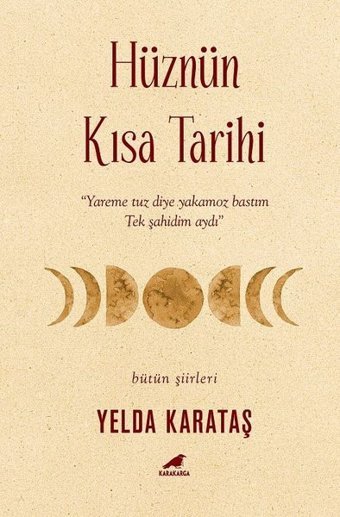 Hüznün Kısa Tarihi Yelda Karataş Karakarga