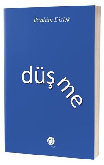 Düşme İbrahim Dizlek Herdem Kitap