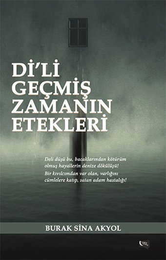 Di'li Geçmiş Zaman Etekleri Burak Sina Akyol Gece Kitaplığı