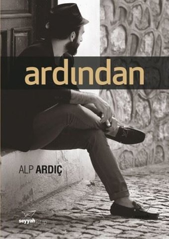 Ardından Alp Ardıç Seyyah Kitap