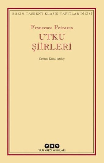 Utku Şiirleri Francesco Petrarca Yapı Kredi Yayınları
