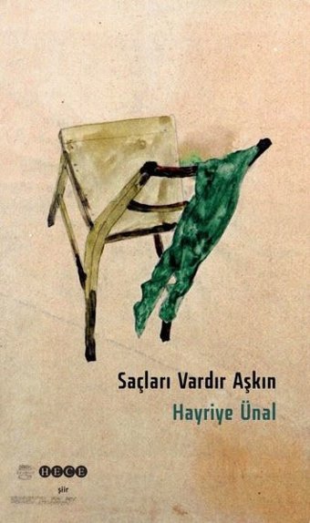 Saçları Vardır Aşkın Hayriye Ünal Hece Yayınları