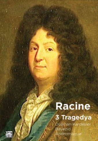 Üç Tragedya Jean Racine Anahtar Kitaplar